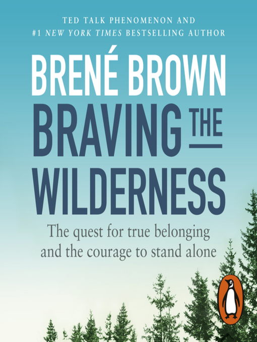 Title details for Braving the Wilderness by Brené Brown - Available